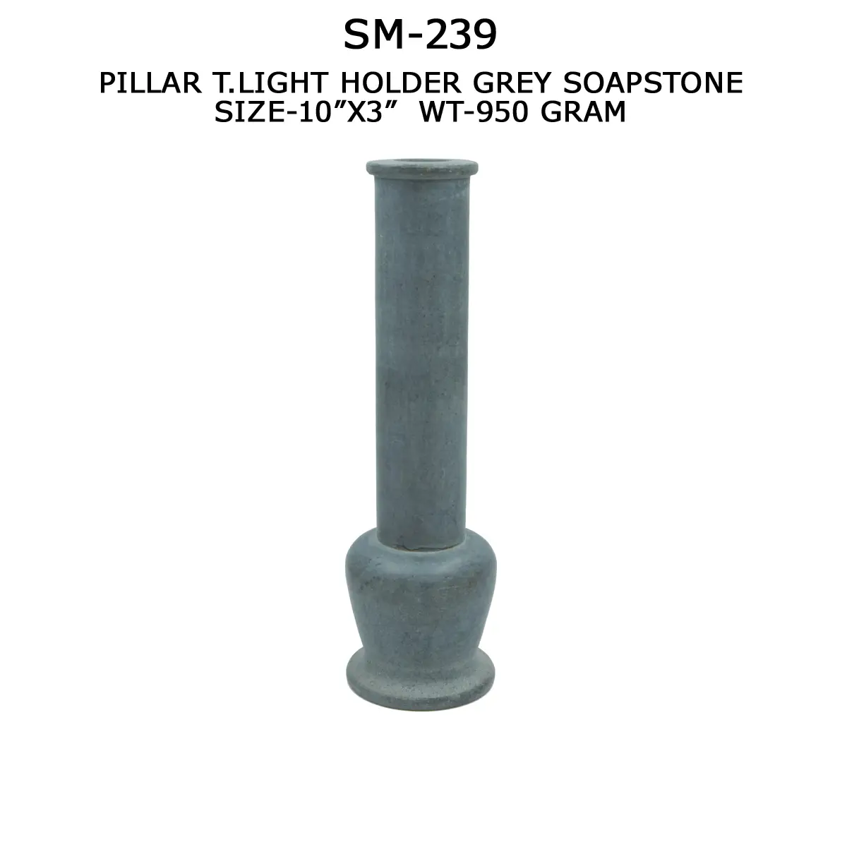 PILLAR T.LIGHT HOLDER GREY SOAPSTONE